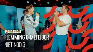 FLEMMING & Metejoor - Niet Nodig | Q-Live Lounge