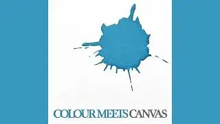 Colour Meets Canvas - Love Like Machines