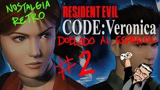 Nostalgia Pura RE Code Veronica X Doblado al Espa&ntilde;ol #02