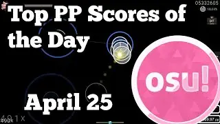 [osu!] Top Ranked PP Plays of April 26 |  975250450, R1K50N, Snowy LP, mrekk, adamkus, Ris