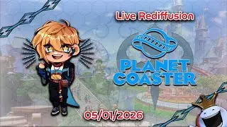 C'est quoi ces employ&eacute;es ??? - Planet Coaster - Rediffusion du live 05/01/2026 (avec Soulix)