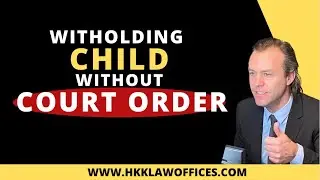 Can I Keep My Child Away From The Other Parent Without A Court Order?