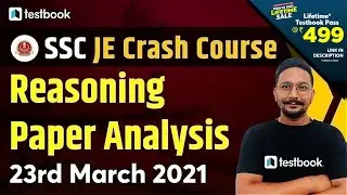 SSC JE Reasoning Analysis 2021 | 23 March 2021 | Memory based Questions | SSC JE Question Paper 2021