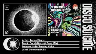 Tunnel Signs - Coral (Beats and Bass Mix) [Darkroom Dubs]