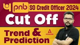 PNB SO Credit Officer Cut Off | PNB SO Credit Officer Cut off Trend Analysis | PNB SO Preparation