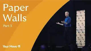 Paper Walls: Moving Beyond The Excuses That Hold You Back &bull; Part 3┃