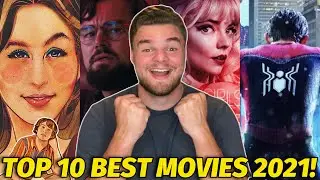 Top 10 Best Movies of 2021!
