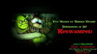 [SFM-FNAF] Five Nights in Shrek's: Swamp Shrekoning of '87 Reswamped