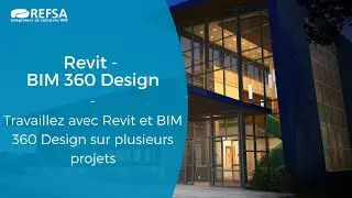 Travaillez avec Revit et BIM 360 Design sur plusieurs projets