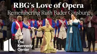 Любовь RBG к опере | Вспоминая Рут Бейдер Гинзбург