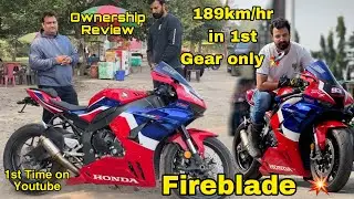 Honda CBR 1000RR Fireblade Ownership Review 👍 299Km/Hr in 4th Gear Only 🫣
