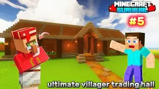 🔥I Built the Ultimate Villager Trading Hall in Minecraft Survival Ep #5 || survexa legends 