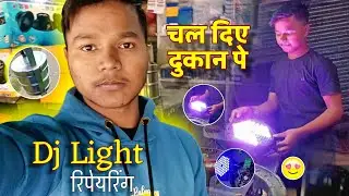Chal Diye Dookan Pe Khana Leke 🔥 Dj Light Reparing Abhi Su.. Vlogs