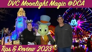 Disney Vacation Club ( DVC ) Moonlight Magic Tips & Review - Disney California Adventure 2023