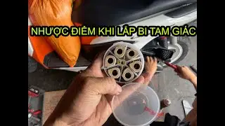 #427# NHƯỢC ĐIỂM KHI LẮP BI TAM GI&Aacute;C AE N&Ecirc;N BIẾT ĐỂ KHẮC PHỤC ! KO PHẢI XE N&Agrave;O CŨNG BỊ
