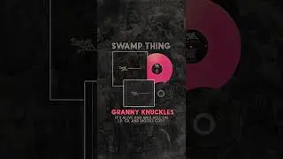 SWAMP THING - #GrannyKnuckles - URBNET.COM/SWAMP-THING