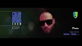 Eddy - Color House Records@Proton Radio 2018 December 10.