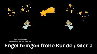 Engel bringen frohe Kunde / Gloria