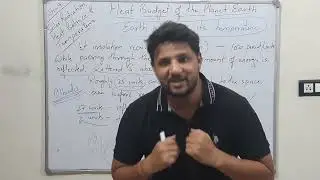 Heat Budget of Planet Earth- Solar Radiation, Heat Balance and Temperature | Class11 Geography NCERT