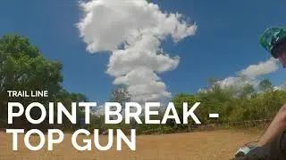 Timberland Bike Trail | Pointbreak to Top Gun Line - Holyweek 2024