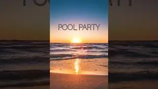 Pool Party - Background Music for Videos