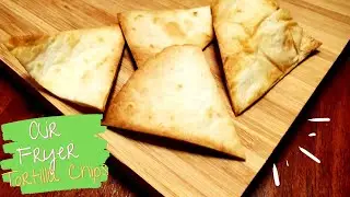 Чипсы Tortilla, приготовленные во фритюрнице | Лучше, чем покупные?