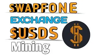 How to Mine Free $USDS, SWAPFONE Exchange Stable Coin || Newly Launched