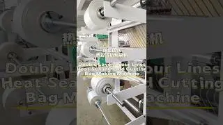 Double-layer four-wire hot-sealing cold-cutting bag-making machine ➕conveyor table!#machine #factory