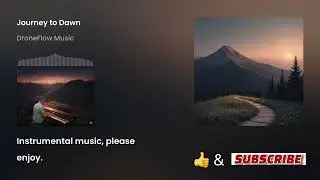 DroneFlow Music -  JOURNEY TO DAWN - (Cinematic Orchestral Music for Drone Videos)