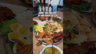 ICONIC THAI FOOD SPOT IN LONG BEACH, CA