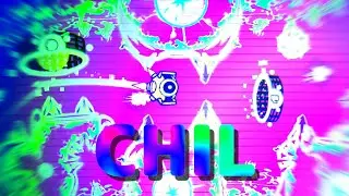 CHIL | Geometry Dash 2.2