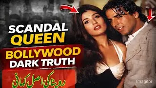 Raveena Tandon Scandal Queen? Truth Behind Affairs & Media Lies|Akshay Kumar, Shilpa Shetty and R...
