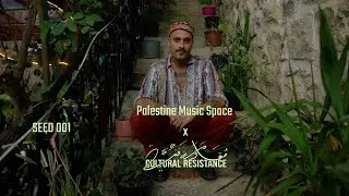 Seed 001: Palestine Music Space | Cultural Resistance in Ramallah