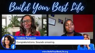 EPISODE 311: BUILD YOUR BEST LIFE TALKS with SPECIAL GUEST DR. CYNTHIA SMITH  &ldquo;M O T I V A T I O N!&rdquo;