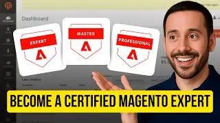 How to Get Magento Certified – The Ultimate Dev Guide