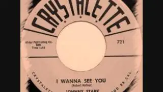 Johnny Stark - I Wanna See You