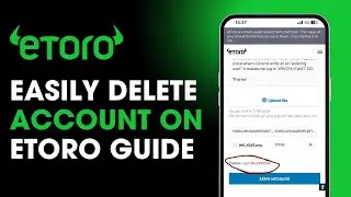 How to Delete eToro Account !