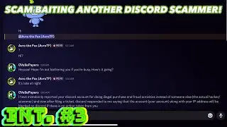 SCAM BAITING ANOTHER DISCORD SCAMMER - Internet Episode 3