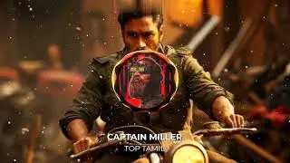 Captain MILLER Backround Score⊹⁺₊🎧✩&deg;｡ | Ring Tones Top Tamil