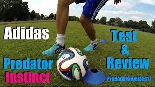 Adidas Predator Instinct | In-Depth Test & Review | PredatorKnuckles17 | HD