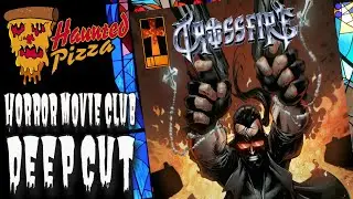 Haunted Pizza Horror Movie Club Deep Cut: Crossfire
