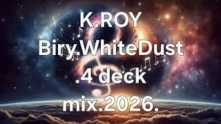 K.Roy Biry.White Dust.4 deck mix.2026.