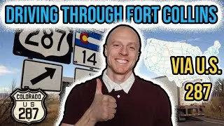 Driving Tour Fort Collins Colorado | Driving North to South on US287