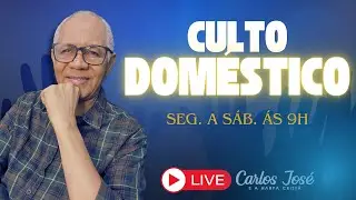CULTO DOM&Eacute;STICO OS OLHOS DA F&Eacute; | CARLOS JOS&Eacute; E A HARPA CRIST&Atilde;