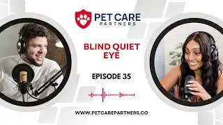 EP 35: Blind Quiet Eye Syndrome in Pets: Diagnosis, Causes, and Treatment  Pet Care Partners Podcast