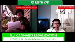 New Jersey Cannabis Regulatory Commission [Episode 8]