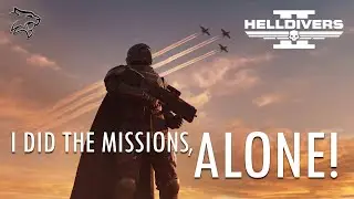 I Did Challenging Missions, Alone! || HELLDIVERS 2