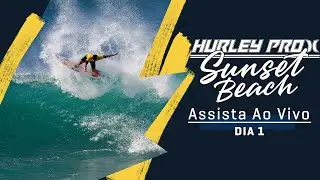 ASSISTA AO VIVO Hurley Pro Sunset Beach 2023 - Dia 1