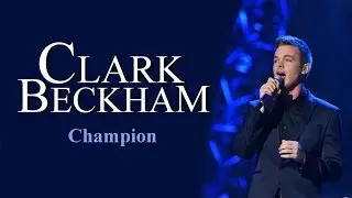 Clark Beckham - Champion Lyrics (American Idol Top 3 Recordings)