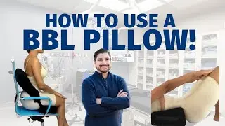 HOW TO USE A BBL PILLOW - with Dr. Dallas